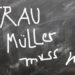 Frau Müller muss weg