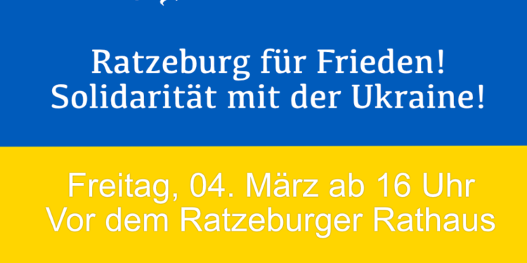 Ratzeburg für Frieden! – Solidarität mit der Ukraine