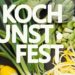 „KOCH-KUNST-FEST“ – Ökologisch, sozial, regional